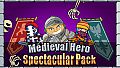 Medieval Hero - Spectacular Pack