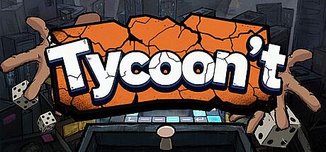 Tycoon't Game
