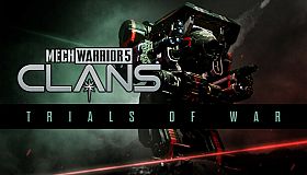MechWarrior 5: Clans - Trials of War