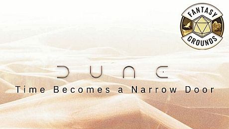 Fantasy Grounds - Dune: Time Becomes a Narrow Door DLC