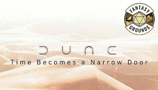 Fantasy Grounds - Dune: Time Becomes a Narrow Door