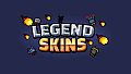 FOS - LEGEND SKINS