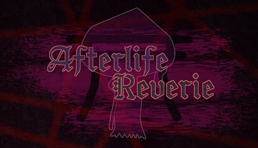 Afterlife Reverie