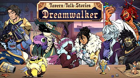 Tavern Talk Stories: Dreamwalker Game