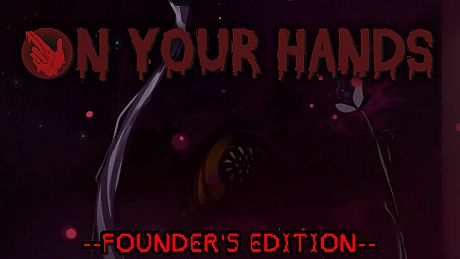 On Your Hands - Founder's Edition DLC