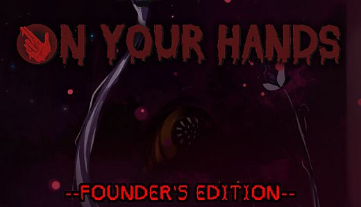 On Your Hands - Founder's Edition
