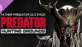 Predator: Hunting Grounds - Father Predator