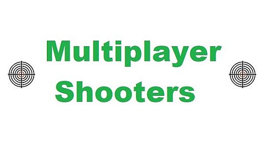 Multiplayer Shooters