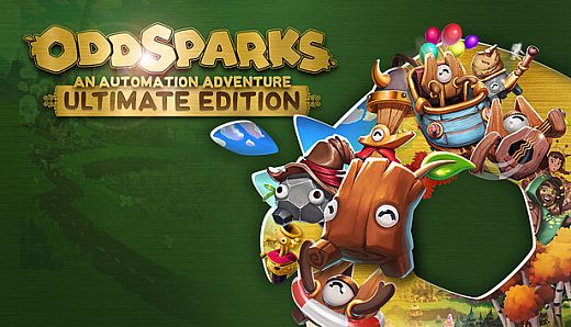 Oddsparks: An Automation Adventure - Ultimate Edition