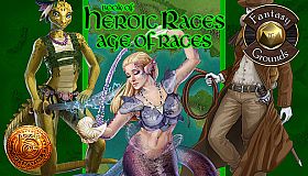 Fantasy Grounds - Book of Heroic Races: Age of Races (13th Age)