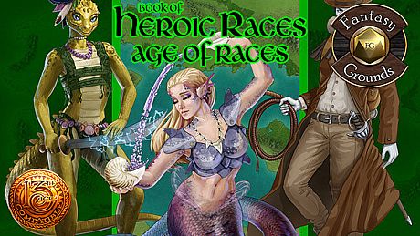 Fantasy Grounds - Book of Heroic Races: Age of Races (13th Age) DLC