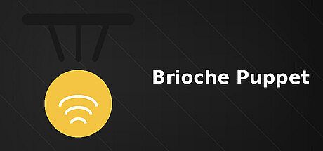 Brioche Puppet Game