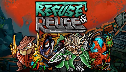 Refuse & Reuse