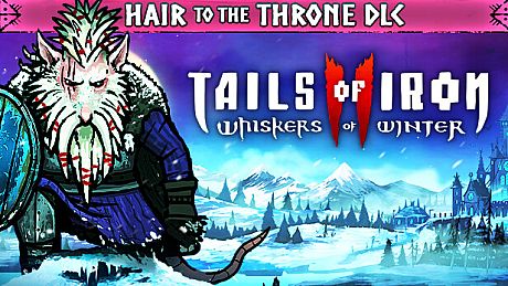 Tails of Iron 2: Whiskers of Winter - Hair to the Throne Pack DLC