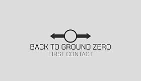 Back To Ground Zero : First Contact