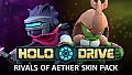 Holodrive - Rivals of Aether Pack