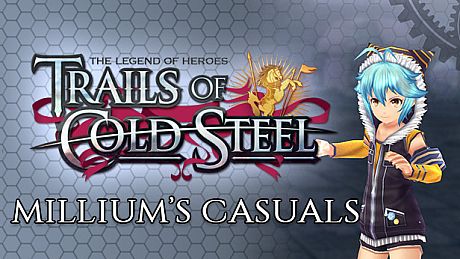 The Legend of Heroes: Trails of Cold Steel - Millium's Casuals DLC