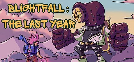 Blightfall : The Last Year