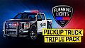 Flashing Lights: Pickup Truck Triple Pack (Police, Fire, EMS)