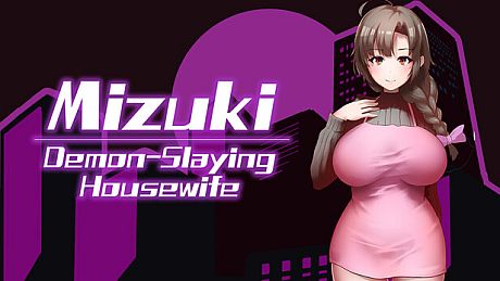 Mizuki: Demon-Slaying Housewife Game