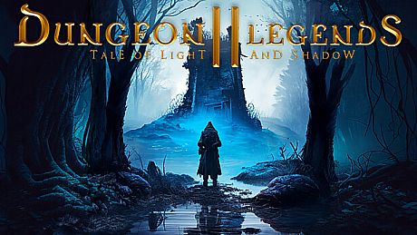 Dungeon Legends 2 : Tale of Light and Shadow