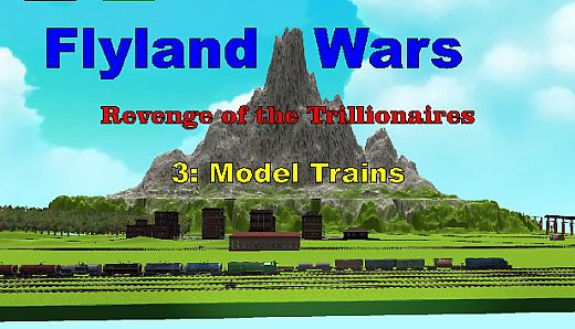 Flyland Wars: 3 Model Trains