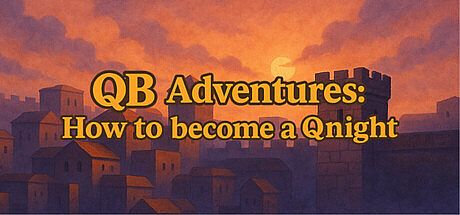 QB Adventures: How to become a Qnight Game