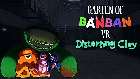 Garten of Banban VR: Distorting Clay Game