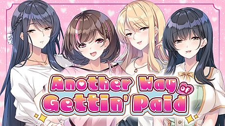 Another Way of Gettin' Paid Game