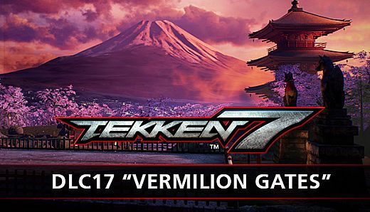 TEKKEN 7 - DLC17: Vermilion Gates