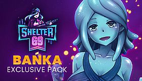 Shelter 69 - Exclusive Bańka Pack