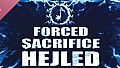 Forced Sacrifice: HEJLED Soundtrack