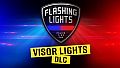 Flashing Lights: Visor Lights DLC (Police, Fire, EMS)