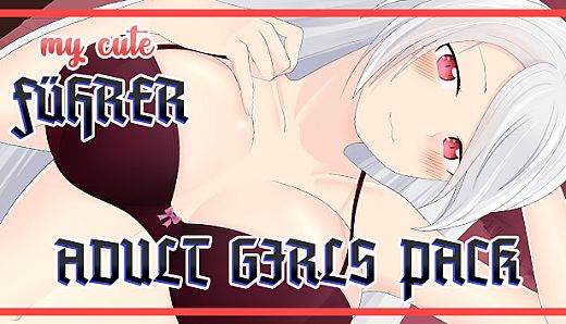 My Cute Fuhrer - Adult Girls Pack