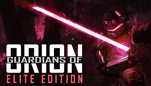 Guardians of Orion (ELITE EDITION)