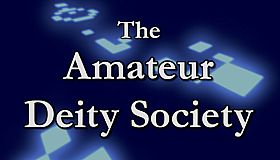 The Amateur Deity Society