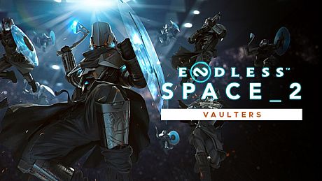 ENDLESS Space 2 - Vaulters