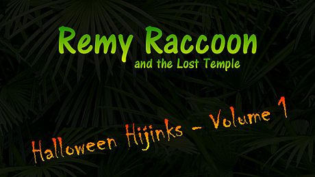 Remy Raccoon and the Lost Temple - Halloween Hijinks (Volume 1) Game