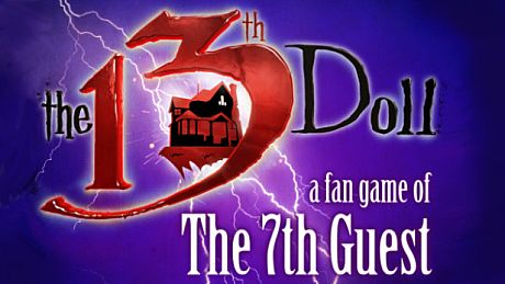 The 13th Doll: A Fan Game of The 7th Guest Game