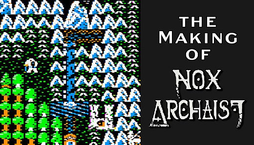 The Making of Nox Archaist