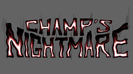 Champ's Nightmare