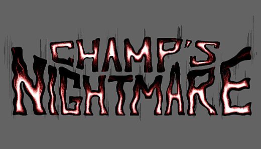 Champ's Nightmare