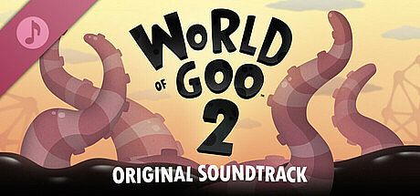 World of Goo 2 Soundtrack DLC