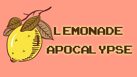 Lemonade Apocalypse Game