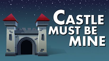 Castle Must Be Mine Game