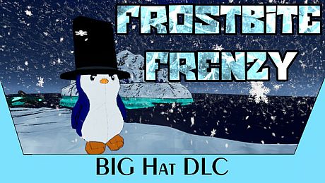 Frostbite Frenzy - BIG Hat DLC