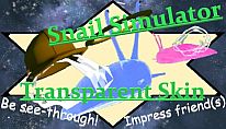 Compra Snail Simulator: Transparent Skin - Be See-through! - Impress friend(s) su PC