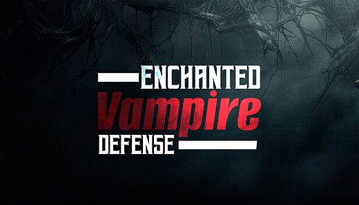 Enchanted Vampire Defense