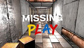 MISSING PLAY
