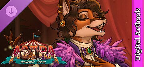 Astra: Ardent Show - Digital Artbook